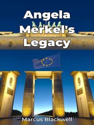 cover image of Angela Merkel's Legacy
